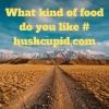 What kind of food do you like # hushcupid.com